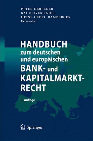 Fachbücher Handbuch zum deutschen und europäischen Bank- und Kapitalmarktrecht